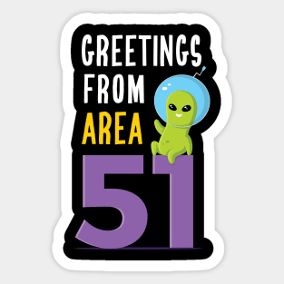 Greetings From Area 51 Sticker